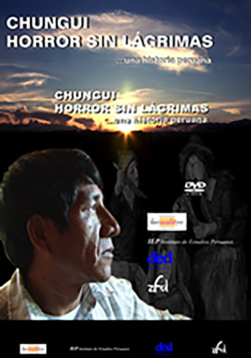 Chungui: Horror without tears… A peruvian story